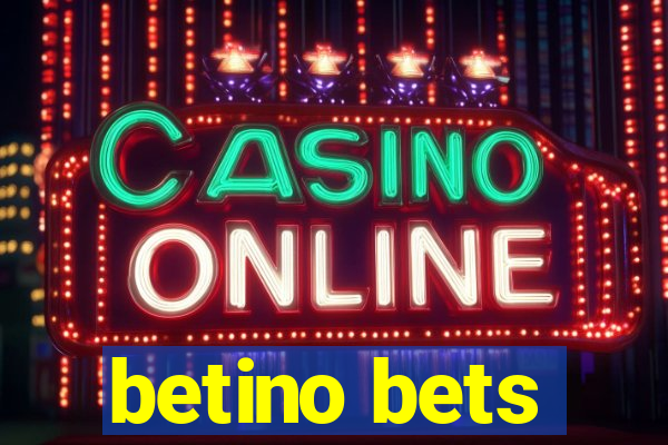 betino bets